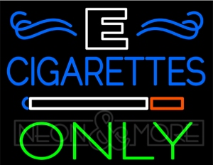 E-Cigarettes Only Neon Sign